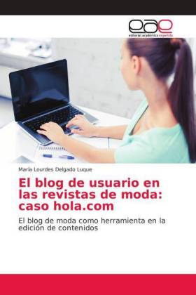 El blog de usuario en las revistas de moda: caso hola.com 
