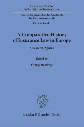 A Comparative History of Insurance Law in Europe 