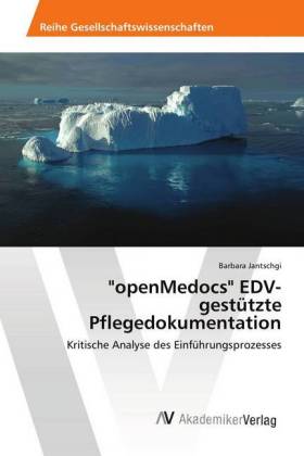 "openMedocs" EDV- gestützte Pflegedokumentation 
