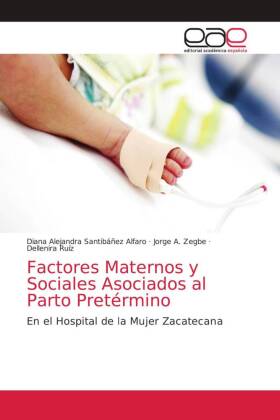 Factores Maternos y Sociales Asociados al Parto Pretérmino 