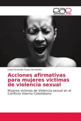 Acciones afirmativas para mujeres victimas de violencia sexual 