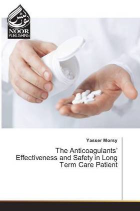 The Anticoagulants' Effectiveness and Safety in Long Term Care Patient 