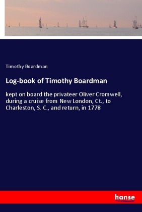 Log-book of Timothy Boardman 