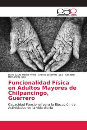 Funcionalidad Física en Adultos Mayores de Chilpancingo, Guerrero 