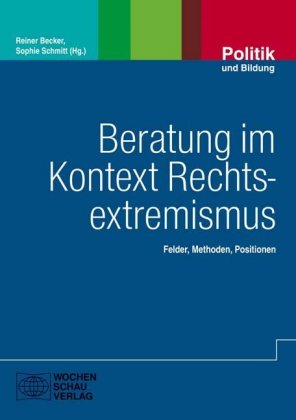 Beratung im Kontext Rechtsextremismus 