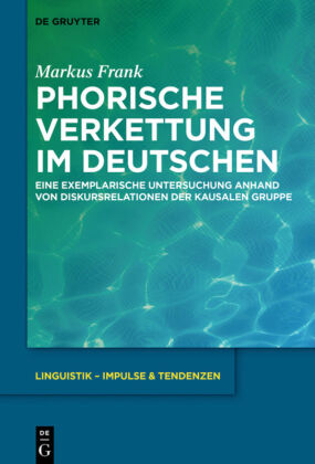 Frank, Markus: Phorische Verkettung im Deutschen