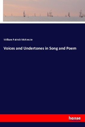 Voices and Undertones in Song and Poem 