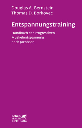 Entspannungs-Training (Leben Lernen, Bd. 16)