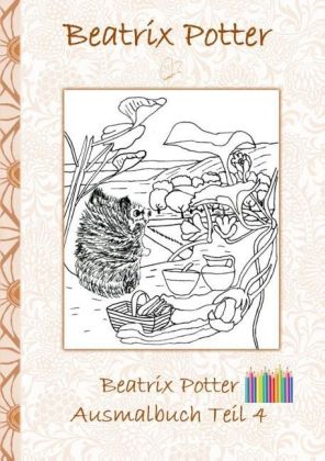 Beatrix Potter Ausmalbuch Teil 4 ( Peter Hase ) 