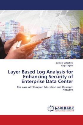Layer Based Log Analysis for Enhancing Security of Enterprise Data Center 