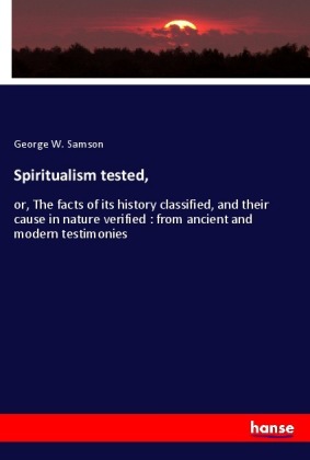 Spiritualism tested, 