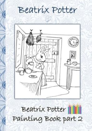 Beatrix Potter Painting Book Part 2 ( Peter Rabbit ) 
