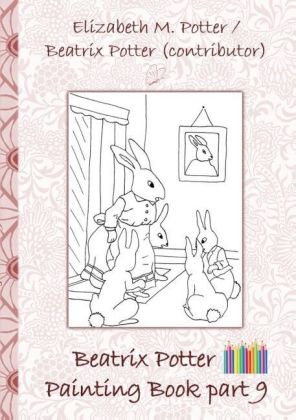 Beatrix Potter Painting Book Part 9 ( Peter Rabbit ) 