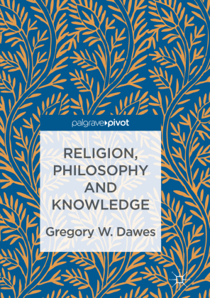 Religion, Philosophy and Knowledge 