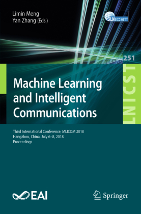 Machine Learning and Intelligent Communications 