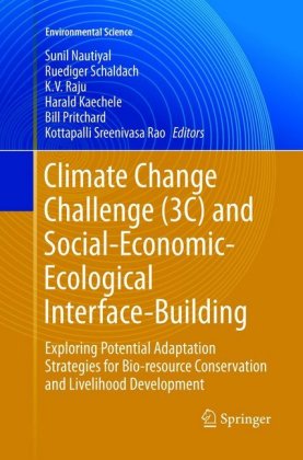 Climate Change Challenge (3C) and Social-Economic-Ecological Interface-Building 