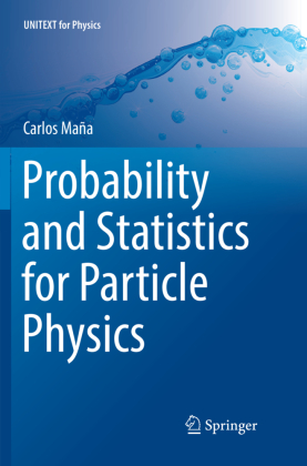 Probability and Statistics for Particle Physics 
