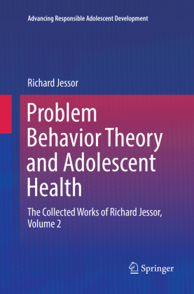 Problem Behavior Theory and Adolescent Health 