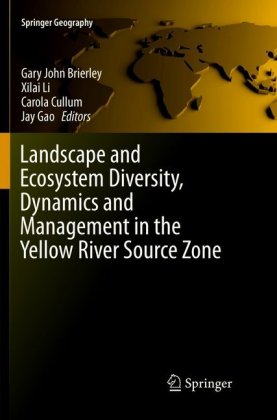Landscape and Ecosystem Diversity, Dynamics and Management in the Yellow River Source Zone 