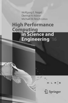 High Performance Computing in Science and Engineering ´16; . 