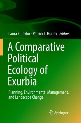 A Comparative Political Ecology of Exurbia 