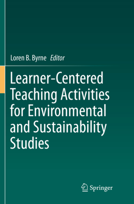 Learner-Centered Teaching Activities for Environmental and Sustainability Studies 