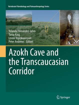 Azokh Cave and the Transcaucasian Corridor 