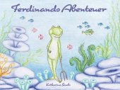 Ferdinands Abenteuer