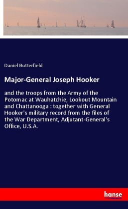 Major-General Joseph Hooker 