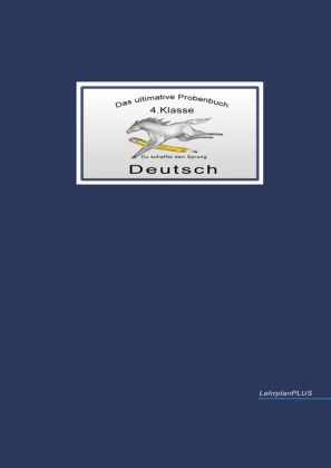 Das ultimative Probenbuch Deutsch 4. Klasse 