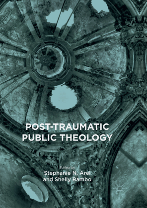 Post-Traumatic Public Theology 