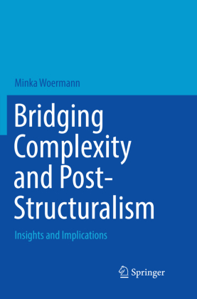 Bridging Complexity and Post-Structuralism 