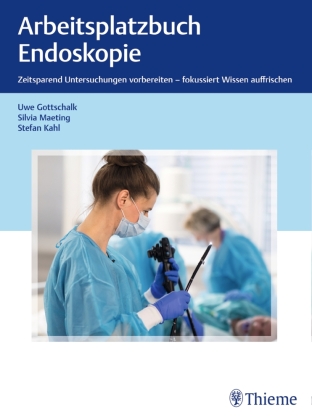 Arbeitsplatzbuch Endoskopie 