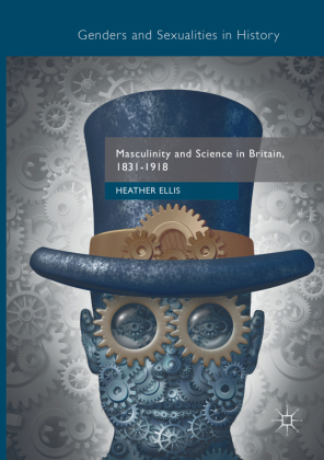 Masculinity and Science in Britain, 1831-1918 