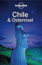 LONELY PLANET Reiseführer Chile und Osterinsel