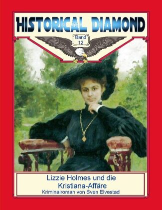 Lizzie Holmes und die Kristiana-Affäre 