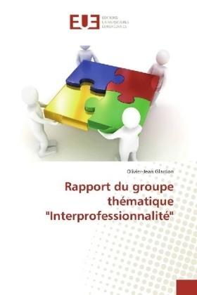 Rapport du groupe thématique "Interprofessionnalité" 