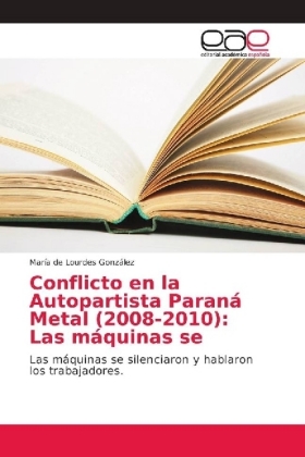 Conflicto en la Autopartista Paraná Metal (2008-2010) 