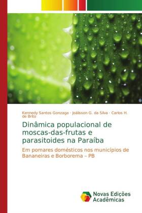 Dinâmica populacional de moscas-das-frutas e parasitoides na Paraíba 