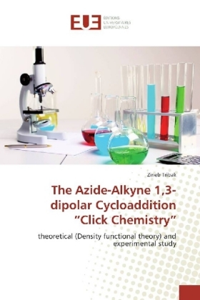 The Azide-Alkyne 1,3-dipolar Cycloaddition "Click Chemistry" 
