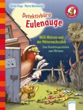 Detektivbüro Eulenauge - Willi Watson und der Mitternachtsdieb