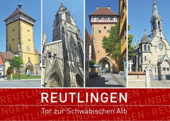 Reutlingen - Tor zur Schwäbischen Alb 