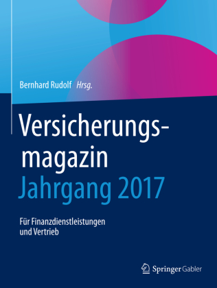 Versicherungsmagazin - Jahrgang 2017 