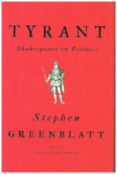 Tyrant - Shakespeare on Politics