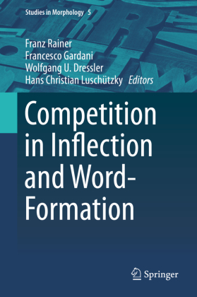 Competition in Inflection and Word-Formation 