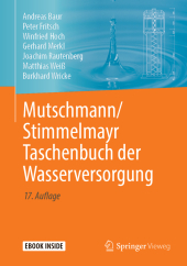 Mutschmann/Stimmelmayr Taschenbuch der Wasserversorgung, m. 1 Buch, m. 1 E-Book