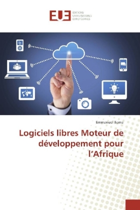 Logiciels libres Moteur de développement pour l'Afrique 