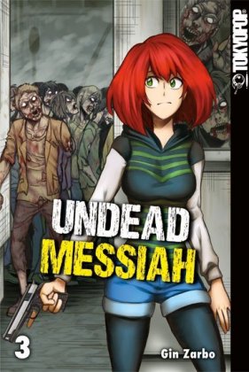 Undead Messiah. Bd.3