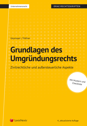 Grundlagen des Umgründungsrechtes (Skriptum) 