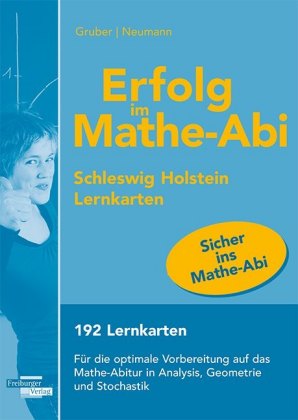 Erfolg im Mathe-Abi 2019 Schleswig-Holstein Lernkarten 